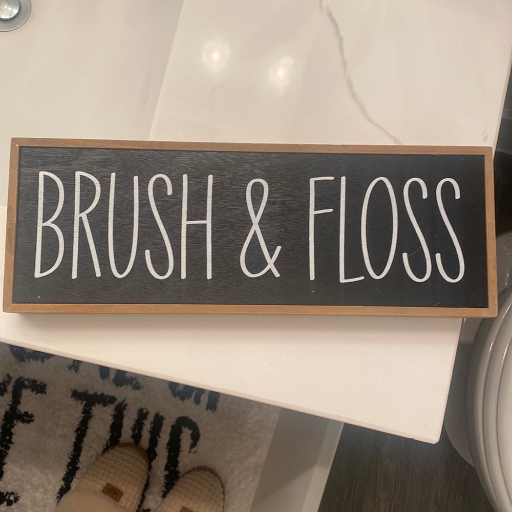 Brush & Floss Sign